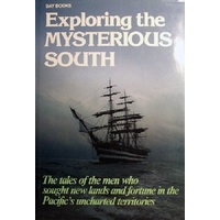 Exploring The Mysterious South