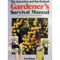 The Australian And New Zealand Gardener's Survival Manual
