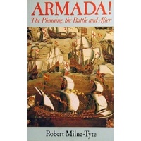 Armada. The Planning, The Battle And After