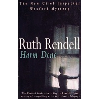 Harm Done. Inspector Wexford Mystery