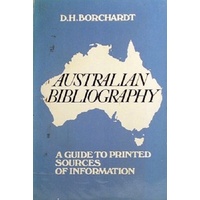Australian Bibliography. A Guide To Printed Sources Of Information