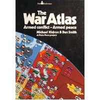 The War Atlas. Armed Conflict-Armed Peace