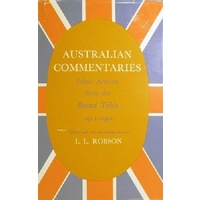 Australian Commentaries. Select Articles From The Round Table 1911-1942