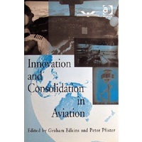 Innovation And Consolidation In Aviation