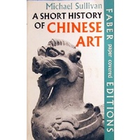 A Short History Of Chinese Art