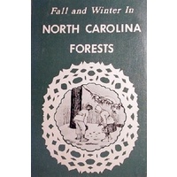 Fall And Winter In North Carolina Forests