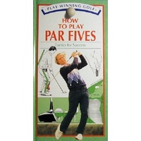 How To Play Par Fives Tactics For Success