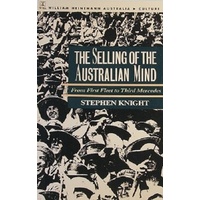 The Selling Of The Australian Mind