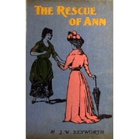 The Rescue of Ann. A Temperance Tale