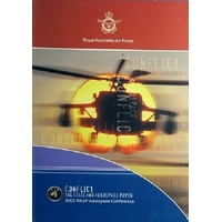 Conflict. The State And Aerospace Power. The Proceedings Of A Conference Held In Canberra By The Royal Australian Air Force 28-29 May 2002