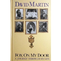 Fox On My Door. A Journey Through My Life
