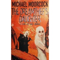 The Dreamthief's Daughter. A Tale Of The Albino
