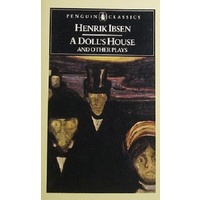 A Doll's Houser And Other Plays