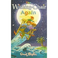 The Wishing Chair Again