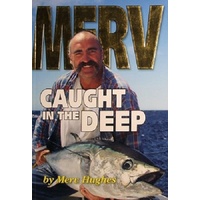 Merv. Caught In The Deep