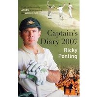 Captain's Diary 2007. Ricky Ponting