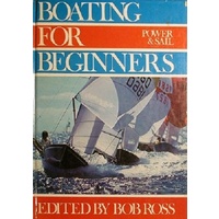 Boating For Beginners. Power And Sail