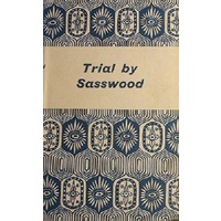 Trial By Sasswood