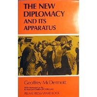 The New Diplomacy And Its Apparatus