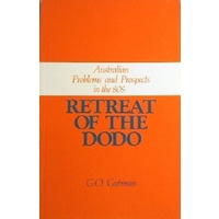 Retreat Of The Dodo. Australian Problems  And Prospects In The 80s