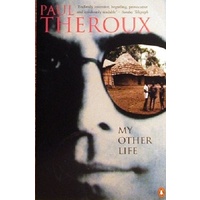 My Other Life. A Novel