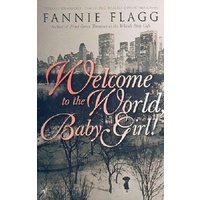 Welcome To The World, Baby Girl