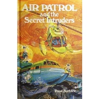 Air Patrol And The Secret Intruders