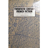 Twentieth Century French Fiction. Essays For Germaine Bree