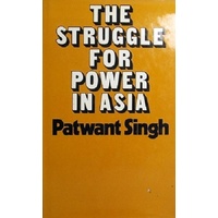 The Struggle For Power In Asia