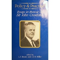 Policy And Practice. Essays In Honour Of Sir John Crawford
