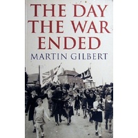 The Day The War Ended. VE -Day 1945 In Europe And Around The World.