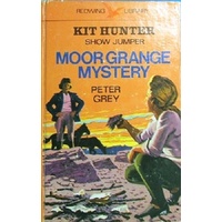 Kit Hunter-Show Jumper. Moor Grange Mystery