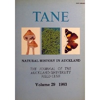 Tane. The Journal Of The Auckland University Field Club. Volume 29,1983