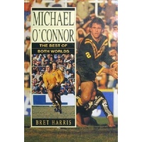 Michael O.Connor. The Best Of Both Worlds.