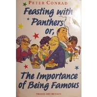 Feasting With Panthers Or, The Importance Of Being Famous