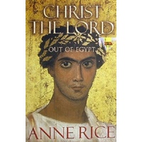 Christ The Lord. Out Of Egypt