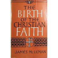 The Birth Of The Christian Faith
