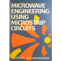 Microwave Engineering Using Microstrip Circuits
