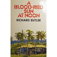A Blood-Red Sun At Noon