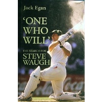 One Who Will. The Search For Steve Waugh