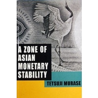 A Zone Of Asian Monetary Stability