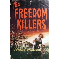 The Freedom Killers
