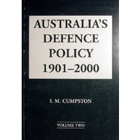 Australias Defence Policy 1901-2000