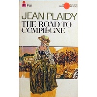 The Road To Compiegne. Vol. 2, French Revolution Series