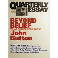 Beyond Belief. Quarterly Essay.Issue 6,2002