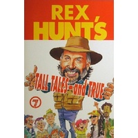Rex Hunt's Tall Tales - And True