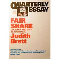 Fair Share. Quarterly Essay. Issue 42, 2011