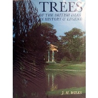 Trees Of the British Isles In History And Legend