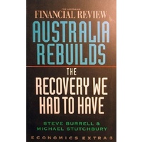 Australia Rebuilds. The Recovery We Had To Have