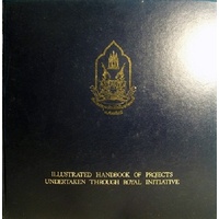 Illustrated Handbook of Projects Undertaken Through Royal Initiative